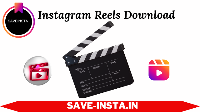 Saveinsta - Instagram Reels Download