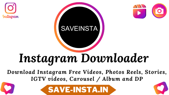 Saveinsta - Download Instagram Videos, Photos, Reels, Story, & IGTV. Save Insta
